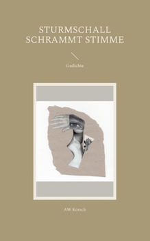 Paperback sturmschall schrammt stimme: Gedichte [German] Book