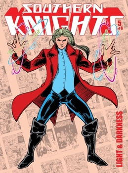 Hardcover Southern Knights Volume 5: Light & Darkness Book