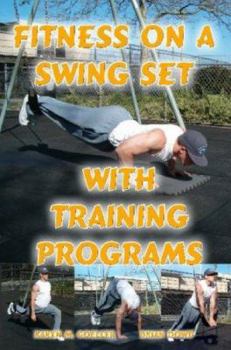 Paperback Fitness on a Swing Set with Training Programs Book