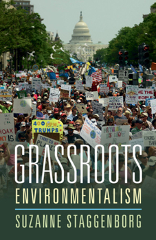 Grassroots Environmentalism - Book  of the Cambridge Studies in Contentious Politics