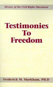 Paperback Testimonies to Freedom Book