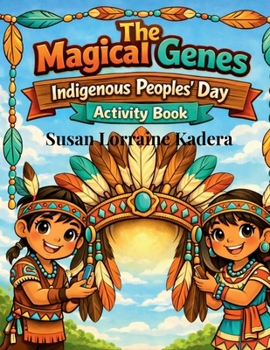 Magical Genes: Indigenous Peoples' Day Activity Book
