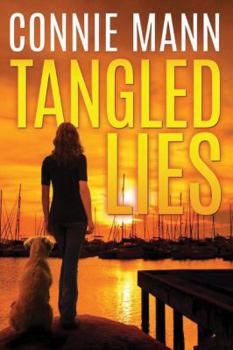 Tangled Lies - Book #1 of the Safe Harbor