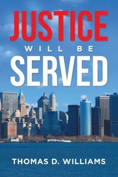 Paperback Justice Will Be Served Book