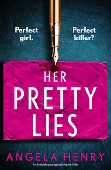 Paperback Her Pretty Lies: An Absolutely Gripping Psychological Thriller Book