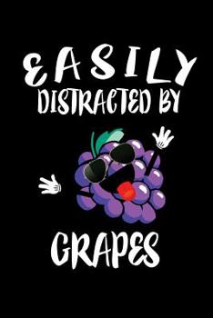 Paperback Easily Distracted By Grapes: Animal Nature Collection Book
