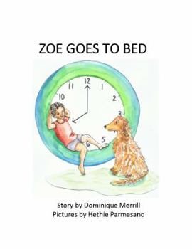 Paperback Zoe Goes to Bed Book