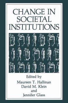Change in Societal Institutions (Advances in Experimental Medicine & Biology)