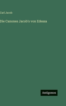 Hardcover Die Canones Jacob's von Edessa [German] Book