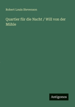 Paperback Quartier für die Nacht / Will von der Mühle [German] Book
