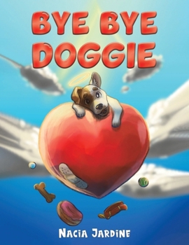 Paperback Bye Bye Doggie Book