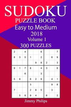 Paperback 300 Easy to Medium Sudoku Puzzle Book 2018 Book