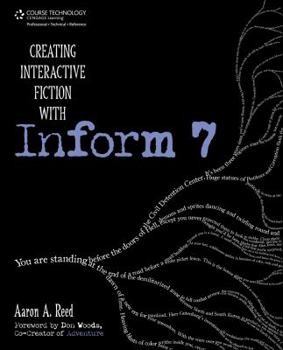 Paperback Creating Interactive Fiction with Inform 7 Book