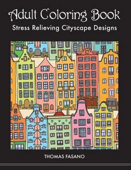 Paperback Adult Coloring Book: Stress Relieving Cityscape Designs Book