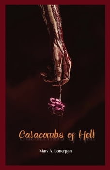 Paperback Catacombs of Hell [Large Print] Book