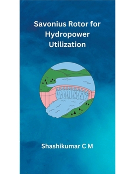 Paperback Savonius Rotor for Hydropower Utilization Book