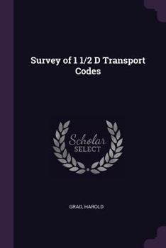 Paperback Survey of 1 1/2 D Transport Codes Book