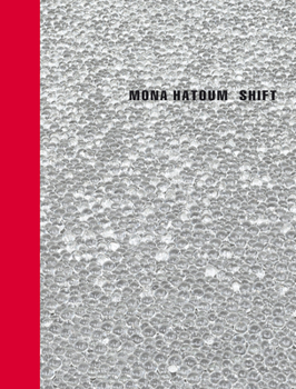 Hardcover Mona Hatoum: Shift Book