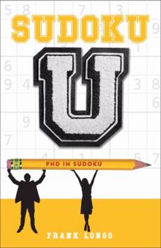 Paperback Sudoku U: PhD in Sudoku Book