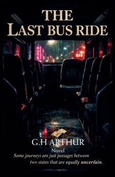 Paperback The Last Bus Ride Book