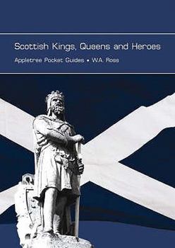 Paperback Scottish Kings, Queens and Heroes Book