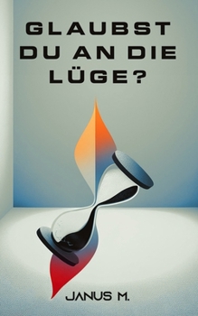 Paperback Glaubst du an die Lüge? [German] Book