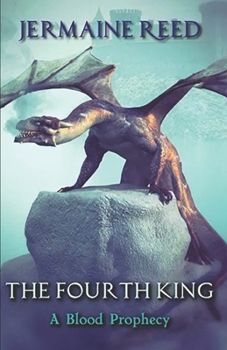 Paperback The Fourth King: A Blood Prophecy Book