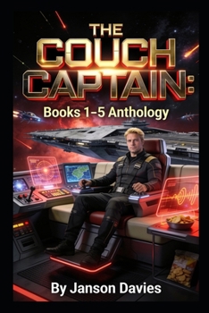 THE COUCH CAPTAIN: The Complete Anthology: Books 1-5