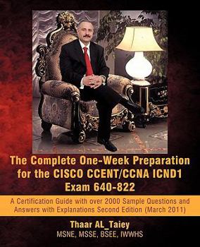 Paperback The Complete One-Week Preparation for the Cisco Ccent/CCNA Icnd1 Exam 640-822: Second Edition (March 2011) Book