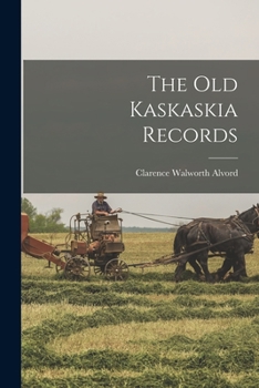 Paperback The Old Kaskaskia Records Book