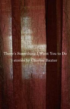 Hardcover There's Something I Want You to Do: Stories Book