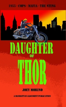 Paperback Daughter of Thor: A Manhattan Alignment Book