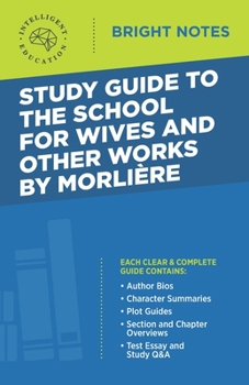 Paperback Study Guide to The School for Wives and Other Works by Moliere Book