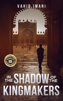 Hardcover In the Shadow of the Kingmakers Book