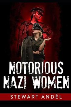 Paperback Notorious Nazi Women (American-English Edition) Book