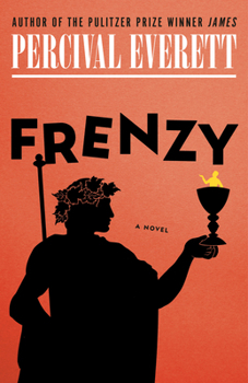 Frenzy: A Novel