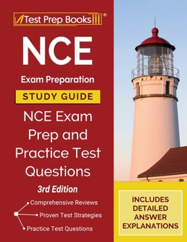 Paperback NCE Exam Preparation Study Guide: NCE Exam Prep and Practice Test Questions [3rd Edition] Book