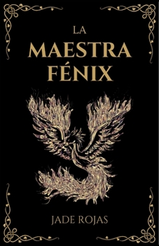 Paperback La Maestra Fénix [Spanish] Book