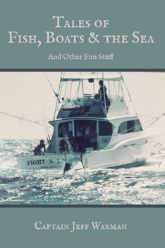 Paperback Tales of Fish, Boats, and the Sea Book