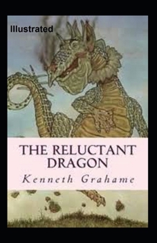 Paperback The Reluctant Dragon Illustrated Book