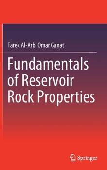 Hardcover Fundamentals of Reservoir Rock Properties Book