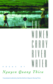 Paperback The Women Carry River Water: Poems Book