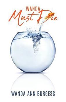 Paperback Wanda Must Die Book