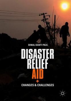 Hardcover Disaster Relief Aid: Changes and Challenges Book