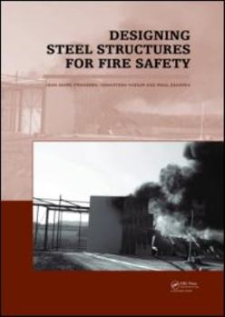 Hardcover Designing Steel Structures for Fire Safety Book