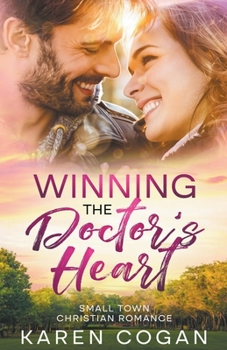 Paperback Winning the Doctor's Heart Book