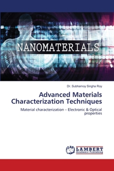 Paperback Advanced Materials Characterization Techniques Book