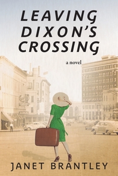 Paperback Leaving Dixon's Crossing Book