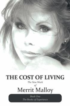 Paperback The Cost of Living: The New Work of Merrit Malloy Book