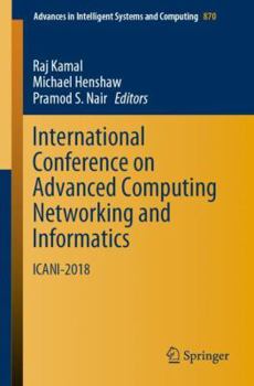 Paperback International Conference on Advanced Computing Networking and Informatics: Icani-2018 Book